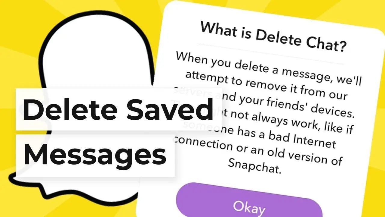 Social Media Hacks: How To Delete Snapchat Messages The Other Person Has Saved cover image